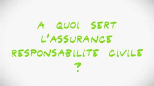 A quoi sert l'assurance responsabilité civile